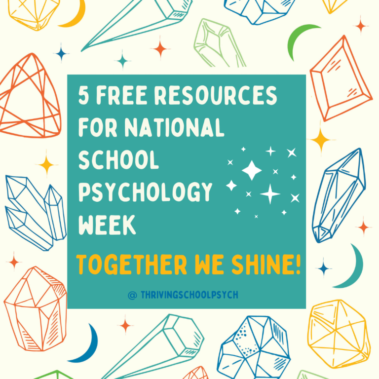 5 Resources for National School Psychology Week 2022 Thriving School